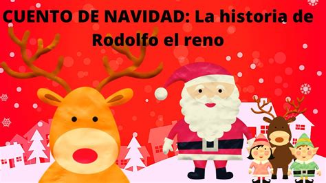 La Historia De Rodolfo El Reno Cuento De Navidad Rudolph El Reno De