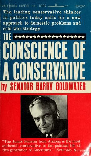 The Conscience Of A Conservative By Barry M Goldwater Open Library