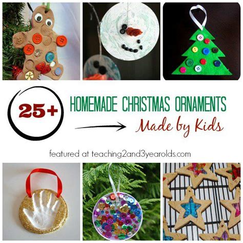 25 Homemade Christmas Ornaments For Kids Christmas Ornaments Homemade