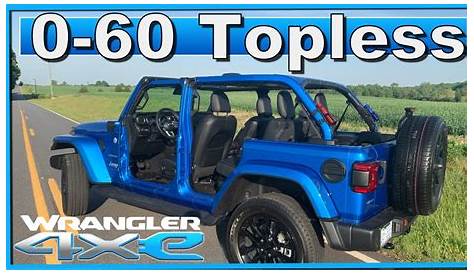5 sec 0-60 topless 2021 Jeep Wrangler 4xe hybrid - YouTube