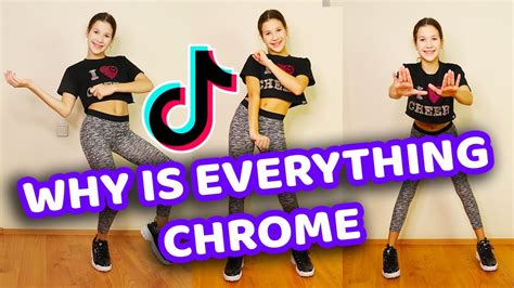 Why Is Everything Chrome Tik Tok Dance Tutorial Mirrored Youtube