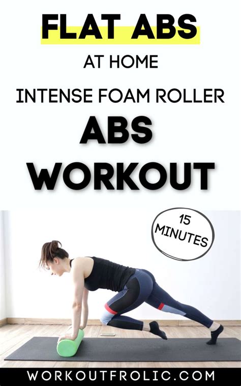 Min Foam Roller Abs Workout For Strong Core With Video Abs