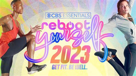 Health And Fitness Reboot Yourself In 2023 Cbs Essentials