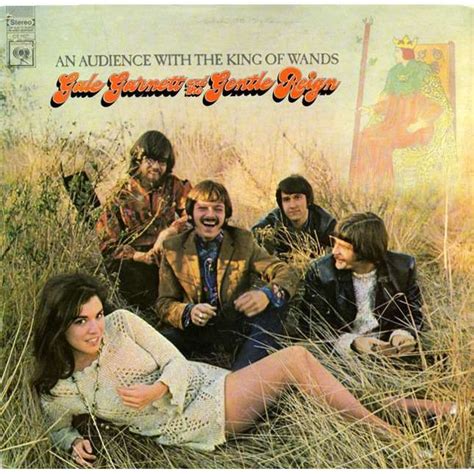 An Audience With The King Of Wands By Gale Garnett And The Gentle