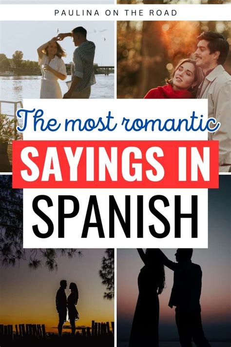 30 Most Romantic Spanish Phrases Paulina On The Road