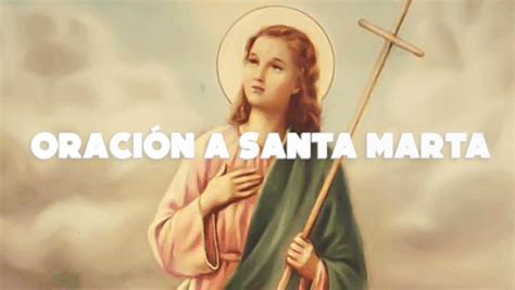 Oración A Santa Marta Patrona De Los Imposibles