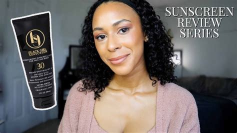 BLACK GIRL SUNSCREEN SPF Review Sunscreen Review Series YouTube