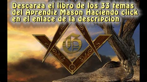 Los 33 Temas Del Aprendiz Mason Descarga Gratis El Libro Aqui Youtube