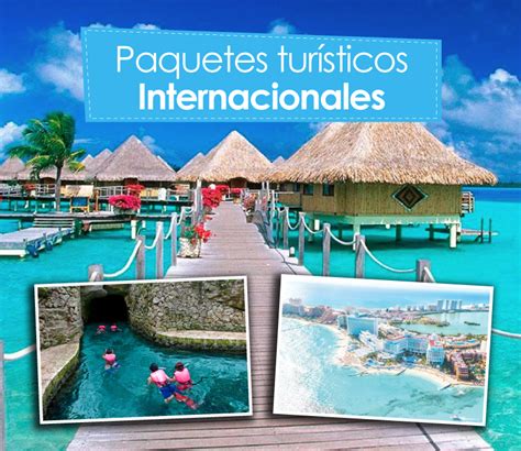 Paquetes Turísticos Internacionales Full Viajes Perú Agencia De Viajes