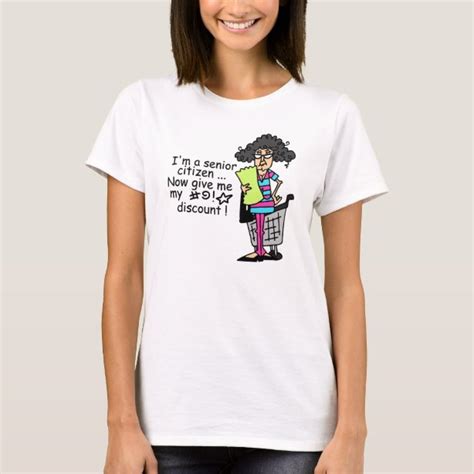 funny senior citizen t shirts and shirt designs zazzle ca