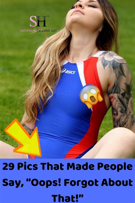 Pics That Made People Say Oops Forgot About That Oops Photos Model Amazing Photography