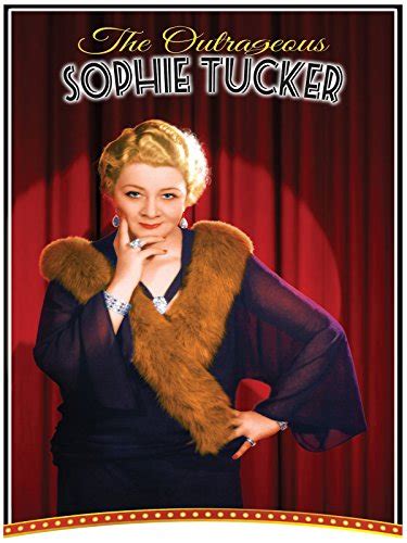 Sophie Tucker Celebrity