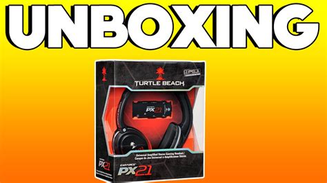 Unboxing Turtle Beach Px21 Youtube