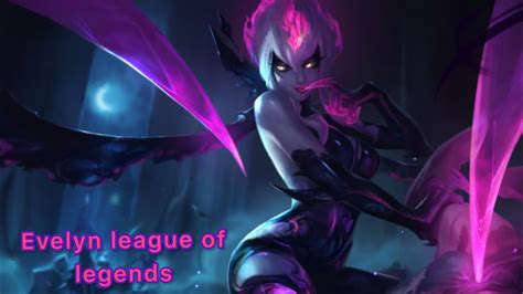 Evelyn Gameplay League Of Legends Wild Rift Youtube