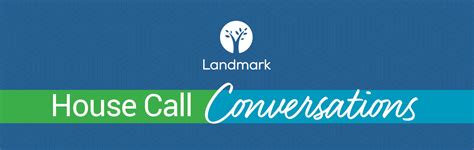 House Call Conversations Palliative Care Landmark Health