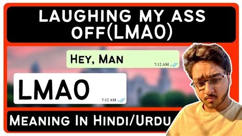 Laughing My Ass Off Lmao Meaning In Hindiurdu Meaning Of Laughing My Ass Off Lmao Youtube