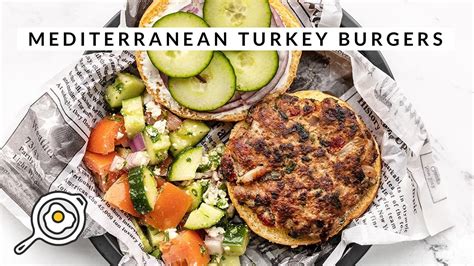 Mediterranean Turkey Burgers Youtube