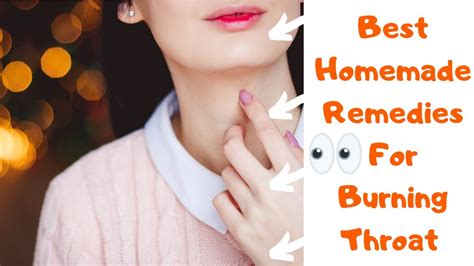 Remedies For Burning Throat Best Homemade Remedies For Burning Throat