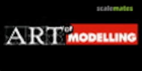 Art Of Modelling Scale Modeling Magazine