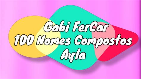 Nomes Composto Para Ayla