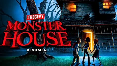 MONSTER HOUSE LA CASA DE LOS SUSTOS RESUMEN COMPLETO EN 10 MINUTOS