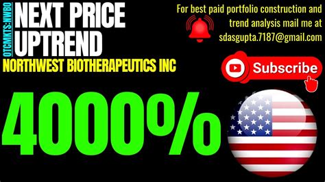 Northwest Biotherapeutics Inc Next Price Uptrend Nwbo Stock Youtube