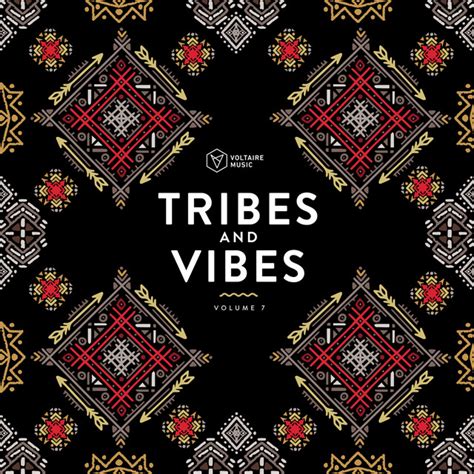 Tribes And Vibes Vol 7 Compilation By Various Artists Spotify