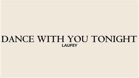 Laufey Dance With You Tonight Lyrics Youtube
