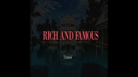 Rich And Famous Full Album Mixtapekid Youtube