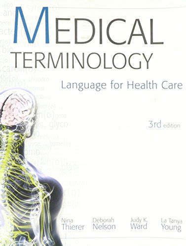 Medical Terminology Language For Healthcare Nina Thierer