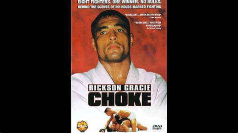 Choke Rickson Gracie Documentary
