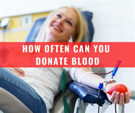 How Often Can You Donate Blood