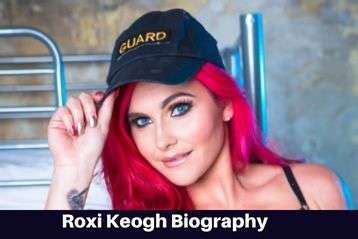 Roxi Keogh Biography Wiki Age Height Career Photos Statusmarkets
