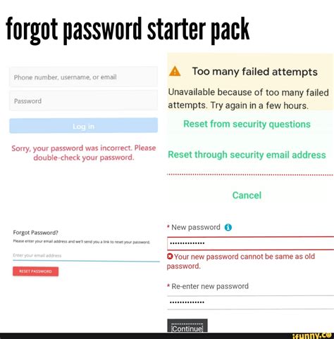 Forgot Password Starter Pack A Too Many Failed Attempts Unavailable