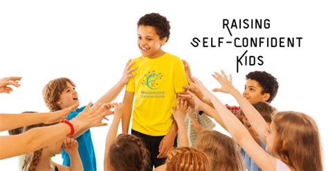 6 Ways To Raise Self Confident Kids With Positive Parenting Mosswood