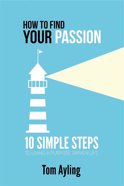 Krista Picked Up How To Find Your Passion 10 Simple Steps To Living A Purpose Driven Life Ebook
