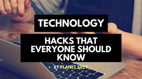 Technology Hacks That Everyone Must Know Youtube