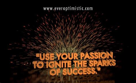 Use Your Passion To Ignite The Sparks Of Success Cydcor Reviews Its