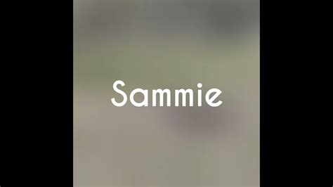 Sammie Youtube