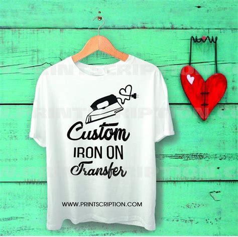 Custom Iron On Transfer Iron On Decals Custom Tshirt Custm Etsy