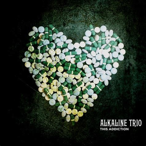 Alkaline Trio This Addiction