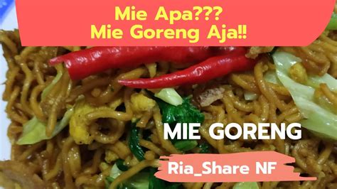 Mie goreng or mi goreng; MIE GORENG ENAK MASAK SENDIRI!! | RASANYA GAK KALAH SAMA ...