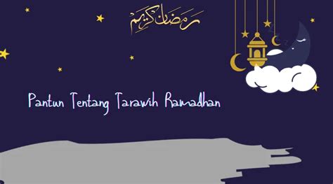 40 Pantun Sholat Tarawih Ramadhan Terbaru Bikin Semangat