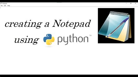 Creating A Notepad Using Python Youtube