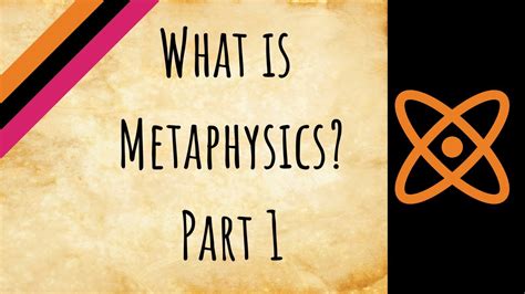 Metaphysics Explained Pt 1 Youtube