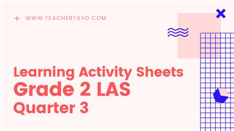 Grade 2 Learning Activity Sheets Quarter 3 Las Compilation Teacher Tayo