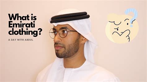 All You Need To Know About The Emirati Traditional Clothing Youtube