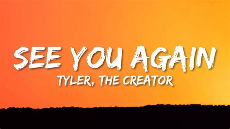 Tyler The Creator See You Again Lyrics Ft Kali Uchis YouTube Music