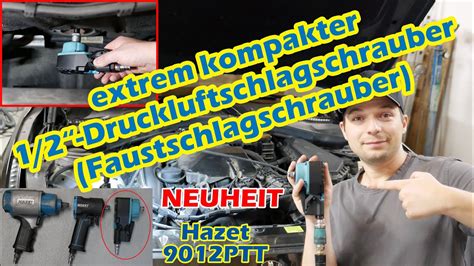 Extrem Kompakter 1 2 Schlagschrauber Von Hazet Faust Schlagschrauber