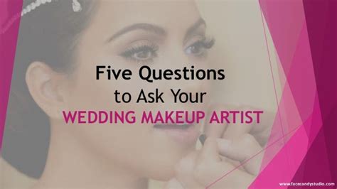5 Questions To Ask Before Booking A Wedding Makeup Artist